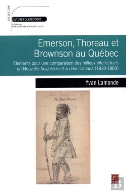 Bertrand.pt - Emerson, Thoreau Et Brownson Au Quebec