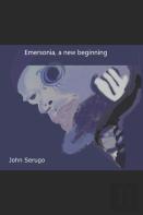Emersonia, A New Beginning