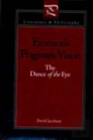 Emerson'S Pragmatic Vision
