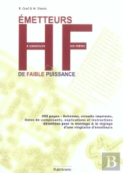 Emetteur Hf De Faible Puissance A Construire Soi-Meme ; Pratique Des Radiofrequences