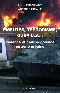 Bertrand.pt - Émeutes, Terrorisme, Guerilla... Violence Et Contre-Violence En Zone Urbaine