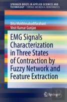 Emg Signals Characterization In Three States Of Contraction By Fuzzy Network And Feature Extraction