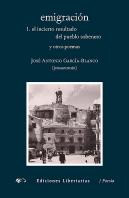 Emigración. 1. El Incierto Resultado Del Pueblo Soberano Y Otros Poemas