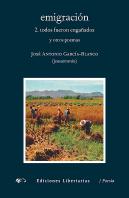 Emigración. 2. Todos Fueron Engañados Y Otros Poemas