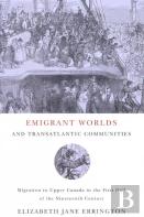 Emigrant Worlds And Transatlantic Communities