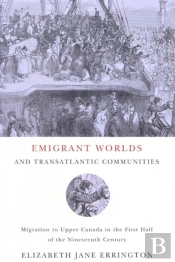 Emigrant Worlds And Transatlantic Communities