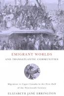 Emigrant Worlds And Transatlantic Communities