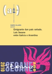 Emigrante Dun Pa¡S Soñado (1. 2010. Santiago De Compostela)