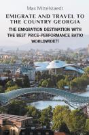 Emigrate And Travel To The Country Georgia