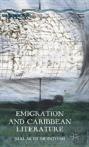 Emigration And Caribbean Literature