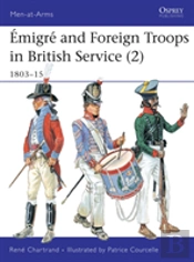 Emigre And Foreign Troops In British Service (2)