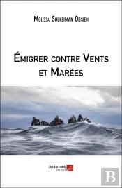 Émigrer Contre Vents Et Marées
