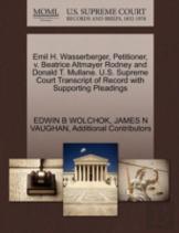 Emil H. Wasserberger, Petitioner, V. Beatrice Altmayer Rodney And Donald T. Mullane. U.S. Supreme Court Transcript Of Record With Supporting Pleadings