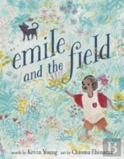 Emile And The Field