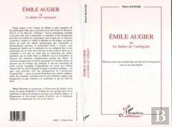 Bertrand.pt - Emile Augier Ou Le Theatre De L'Ambiguite