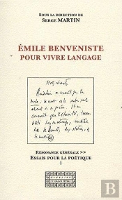 Emile Benveniste, Pour Vivre Langage