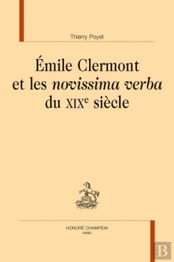Bertrand.pt - Émile Clermont Et Les Novissima Verba Du Xixe Siècle