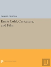 Emile Cohl, Caricature, And Film