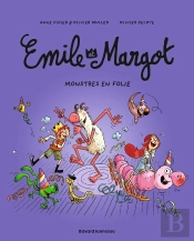 Émile Et Margot Tome 7 : Monstres En Folie !