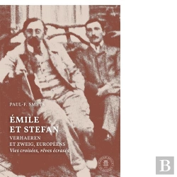 Bertrand.pt - Emile Et Stephan : Verhaeren Et Zweig, Européens ; Vies Croisées, Rêves Écrasés