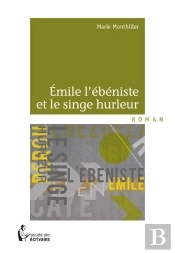 Emile L'Ébéniste Et Le Singe Hurleur