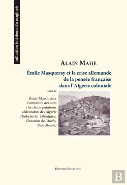 Bertrand.pt - Emile Masqueray Et La Crise De La Pensee Francaise Dans L'Algerie Coloniale