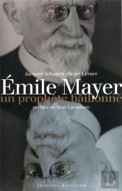 Emile Mayer: Un Prophète Bâillonné