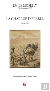 Emile Moselly - La Charrue D'Érable