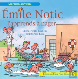 Bertrand.pt - Emile Notic Tome 4 : J'Apprends À Nager