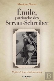 Emile, Patriarche Des Servan Schreiber