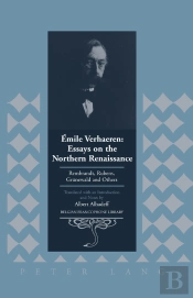 Émile Verhaeren: Essays On The Northern Renaissance