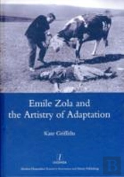 Emile Zola And The Artistry Of Adaptation