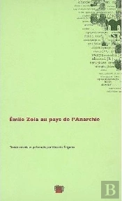 Émile Zola Au Pays De L'Anarchie