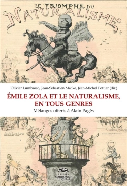 Bertrand.pt - Emile Zola Et Le Naturalisme, En Tous Genres : Melanges Offerts A Alain Pages