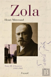 Emile Zola T.3 ; L'Honneur 1893-1902