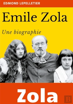 Bertrand.pt - Emile Zola : Une Biographie