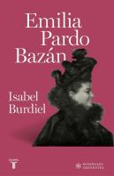 Emilia Pardo Bazán (Colección Españoles Eminentes)