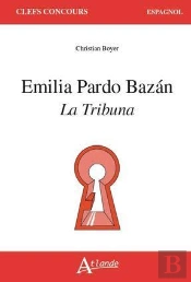 Emilia Pardo Bazan ; La Tribuna
