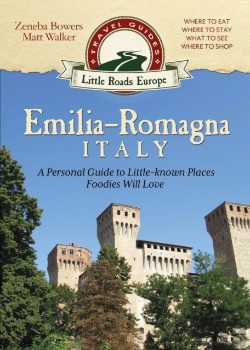 Bertrand.pt - Emilia-Romagna, Italy: A Personal Guide To Little-Known Places Foodies Will Love