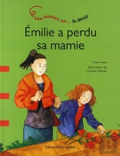 Emilie A Perdu Sa Mamie