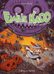 Emilie Kado Tome 1 : Emilie Kado & Le Secret Des Araignées