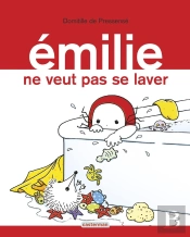 Emilie Ne Veut Pas Se Laver