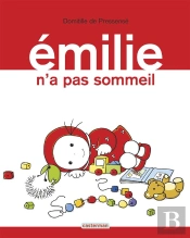 Emilie T.5 ; Emilie N'A Pas Sommeil