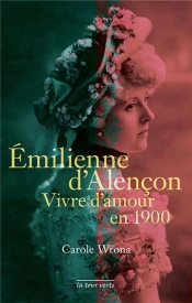 Émilienne D'Alençon, Vivre D'Amour En 1900