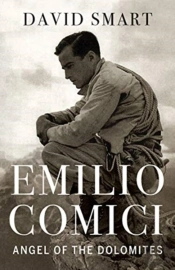 Emilio Comici: Angel Of The Dolomites