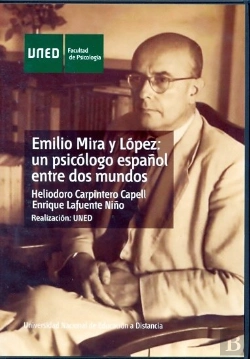 Bertrand.pt - Emilio Mira Y López: Un Psicólogo Español Entre Dos Mundos
