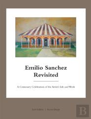 Emilio Sanchez Revisited