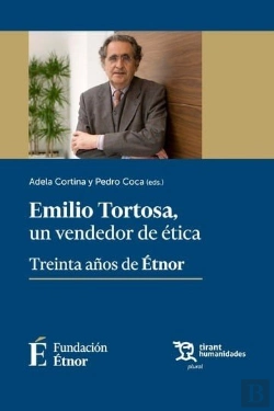 Bertrand.pt - Emilio Tortosa Un Vendedor De Etica Treinta Años De Etnor