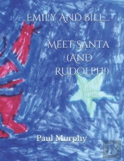 Emily And Bill... Meet Santa (And Rudolph!)