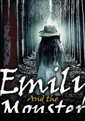 Emily And The Monster
